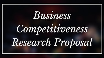 business competitiveness research proposal