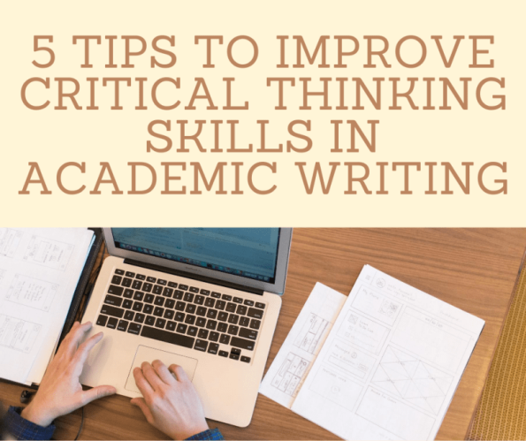 how does critical thinking benefits an academic writer